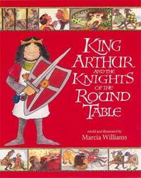 King Arthur & the Knights of the Round Table (Illustrated Classics)