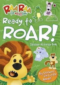 Ready to Roar. Sticker Activity Book