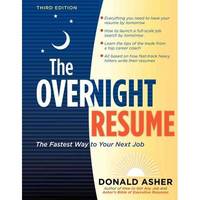The Overnight Resume, 3rd Edition: The Fastest Way to Your Next Job