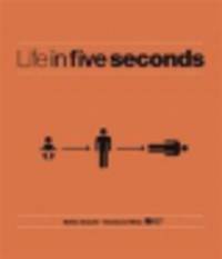 Life in Five Seconds: Over 200 Stories (HB) illustr.