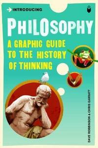 Introducing Philosophy: Graphic Guide