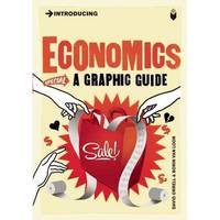 Introducing Economics: Graphic Guide