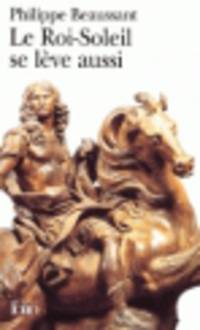Le Roi-Soleil se leve aussi