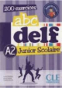 ABC Delf Junior Scolaire A2. Livre De L'Eleve (+ CD)