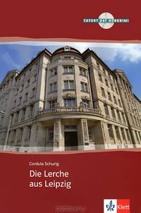 Die Lerche aus Leipzig (+ CD)