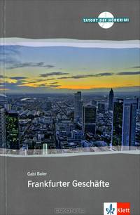 Frankfurter Geschaefte A2/B1 Buch (+ Audio CD)