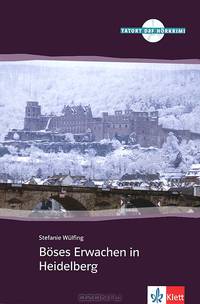 Boses Erwachen in Heidelberg (+ CD)
