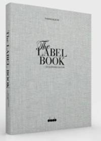 The Label Book of Clothing Culture: Tradition, Quality, Style