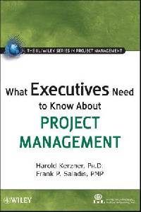 What Executives Need to Know About Project Management