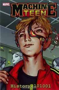Machine Teen: History 101001