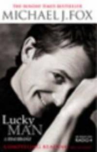 Lucky Man. Memoir of Michael J. Fox
