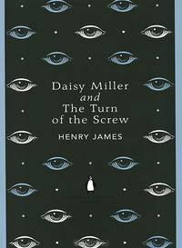 Daisy Miller and The Turn of the Screw