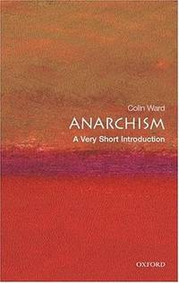 Anarchism. A Very Short Introduction