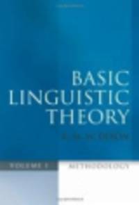 Basic Linguistic Theory. Volume 1. Methodology