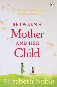 Between a Mother and Her Child