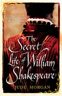 The Secret Life of William Shakespeare