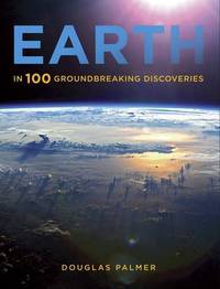 Earth: In 100 Groundbreaking Discoveries (TPB)
