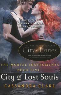 The Mortal Instruments: Book 5: City of Lost Souls