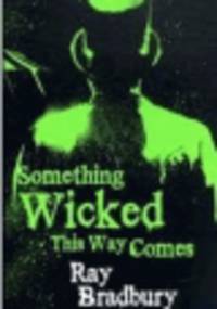 Something Wicked This Way Comes