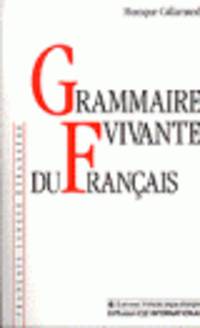 Grammaire Vivante Du Francais