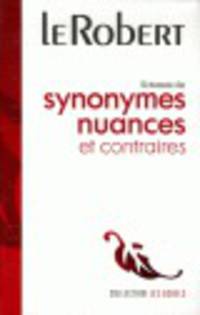 Robert Dictionnaire des synonymes, nuances et contraires