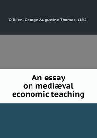 An essay on medi?val economic teaching