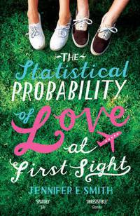 The Statistical Probability of Love at First Sight. Jennifer E. Smith