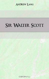 Sir Walter Scott