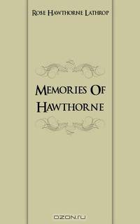 Memories Of Hawthorne