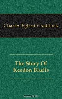 The Story Of Keedon Bluffs