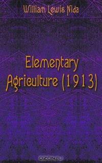 Elementary Agriculture (1913)