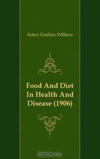 Food And Diet In Health And Disease (1906)