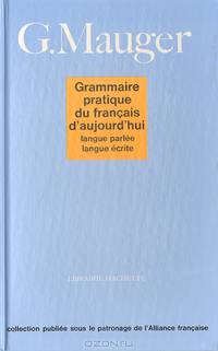 Grammaire pratique du framcais d