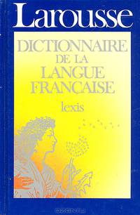 Dictionnaire de la Langue Francaise. Lexis
