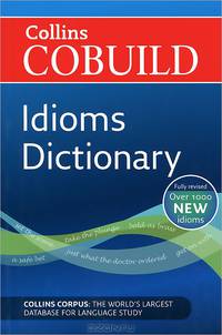 Collins Cobuild Idioms Dictionary