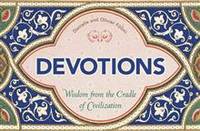 Devotions. Wisdom from the Cradle of Civilization