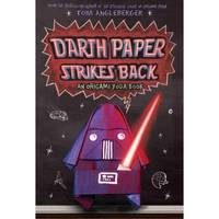Darth Paper Strikes Back. An Origami Yoda Book
