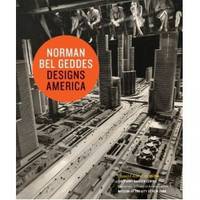 Norman Bel Geddes Designs America 