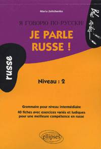 Je parle russe! Niveau 2
