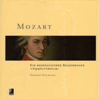 Mozart: Ein Biografischer Bilderbogen / A Biographical Kaleidoscope (+ 4 CD)
