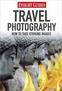 Travel Photography: How to Take Striking Images