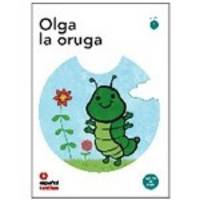 Leer En Espanol. Primeros Lectores: Olga LA Oruga