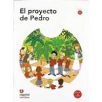Leer En Espanol. Primeros Lectores: El Proyecto De Pedro