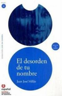 El desorden de tu nombre