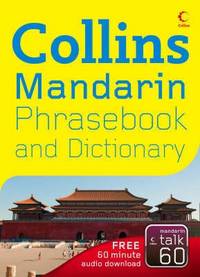 Collins Mandarin. Phrasebook and Dictionary