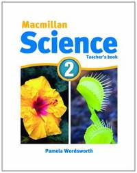 Macmillan Science 2: Teacher's Book
