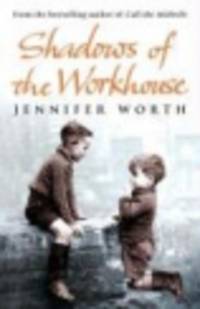Shadows of Workhouse. Drama of Life in Postwar London