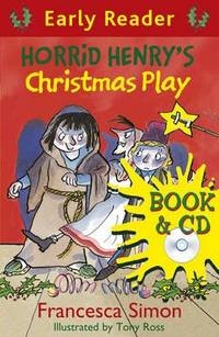 Horrid Henry's Christmas Play (+ Audio CD)
