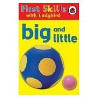 First Skills: Big and Little