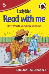 Kate and the Crocodile (Read With Me 5) HB ***